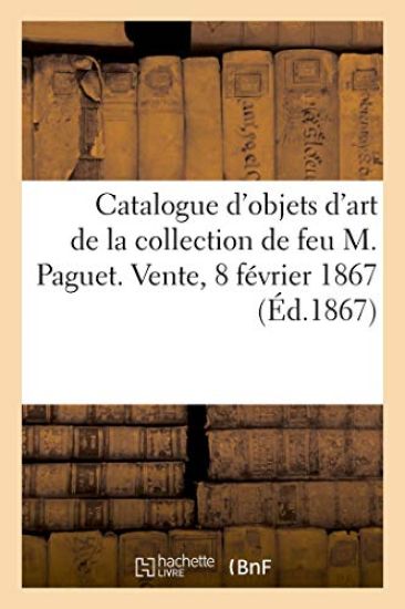 Catalogue Des Objets d'Art Et de Haute Curiosité