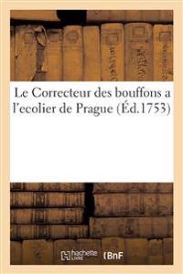 Le Correcteur des bouffons a l'ecolier de Prague
