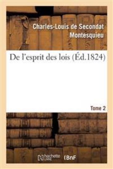 de l'Esprit Des Lois. Tome 2