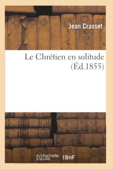 Le Chrétien En Solitude