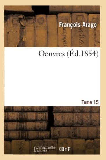 Oeuvres. Tome 15