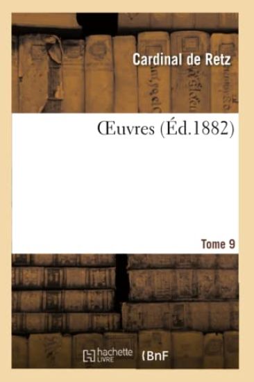 Oeuvres. Tome 9