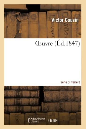 Oeuvre. Série 3. Tome 3