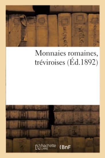 Monnaies Romaines, Tréviroises