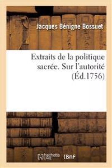 Extraits de la politique sacrée. Sur l'autorité