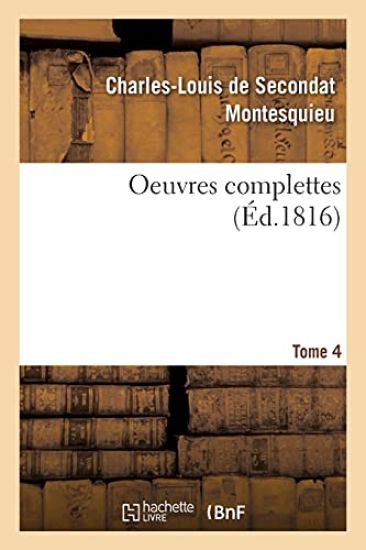 Oeuvres Complettes. Tome 4