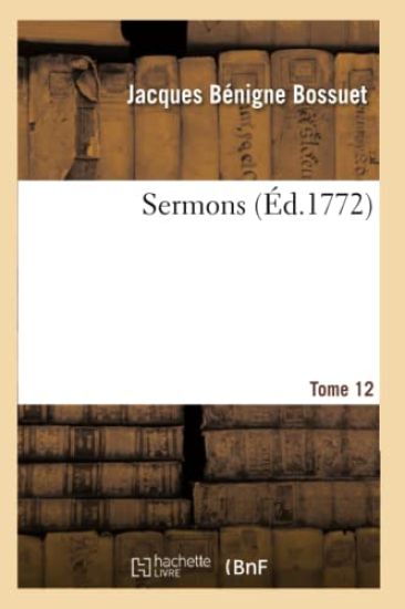 Sermons. Tome 12