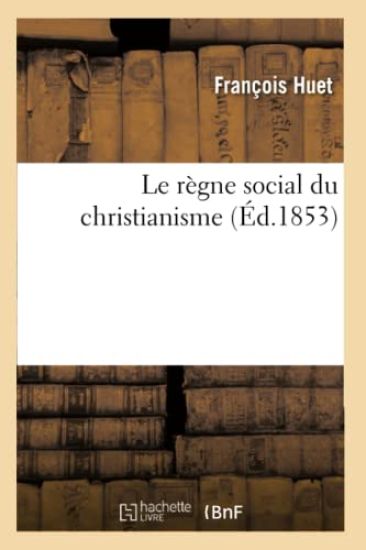 Le Règne Social Du Christianisme