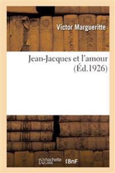 Jean-Jacques et l'amour