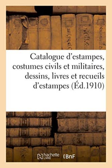 Catalogue d'Estampes Anciennes Et Modernes, École Française Et Anglaise Du Xviiie Siècle En Noir