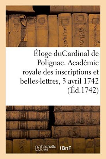 Éloge de M. Lecardinal de Polignac