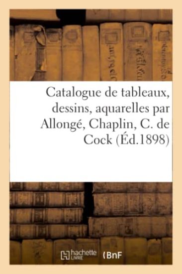 Catalogue de Tableaux Anciens Et Dessins, Tableaux Modernes