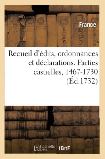 Recueil d'Édits, Ordonnances Et Déclarations Concernant l'Épargne, Le Trésor Royal