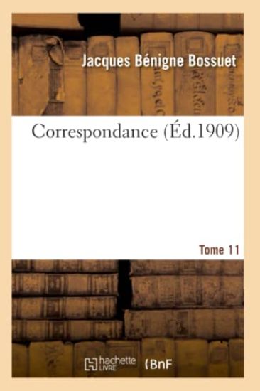 Correspondance. Tome 11