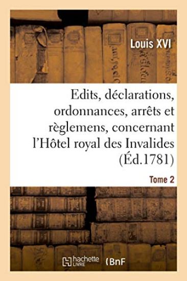 Recueil Des Édits, Déclarations, Ordonnances, Arrêts Et Règlemens