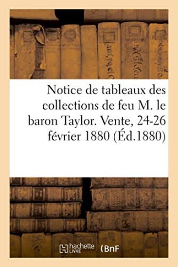 Notice de Tableaux Anciens Et Modernes, Aquarelles, Sépias Et Dessins