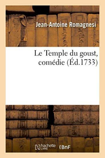 Le Temple Du Goust, Comédie