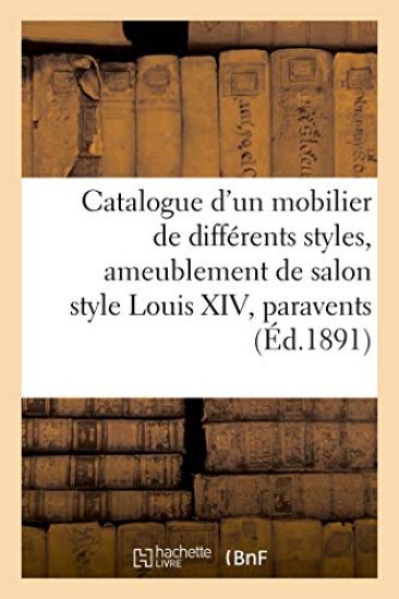 Catalogue d'Un Mobilier de Différents Styles, Ameublement de Salon Style Louis XIV, Paravents
