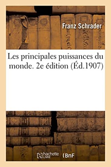 Les Principales Puissances Du Monde. 2e Édition