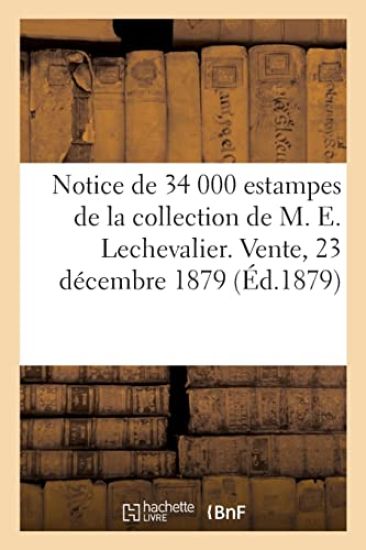 Notice de plus de 34 000 estampes de toutes les écoles anciennes et modernes