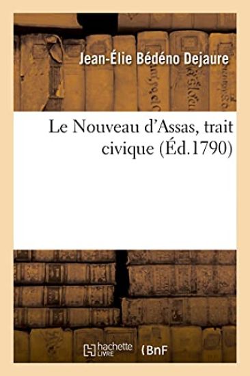 Le Nouveau d'Assas, trait civique