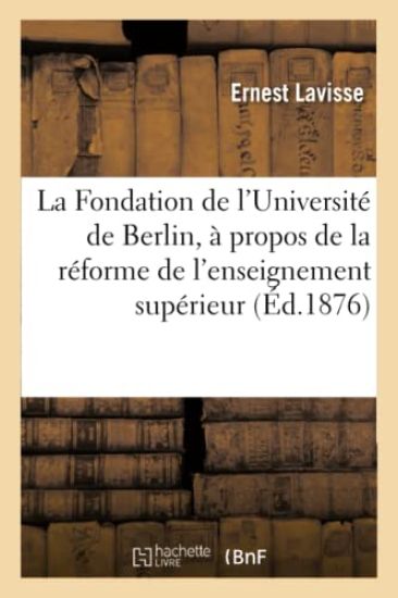 La Fondation de l'Université de Berlin, à propos de la réforme de l'enseignement supérieur en France