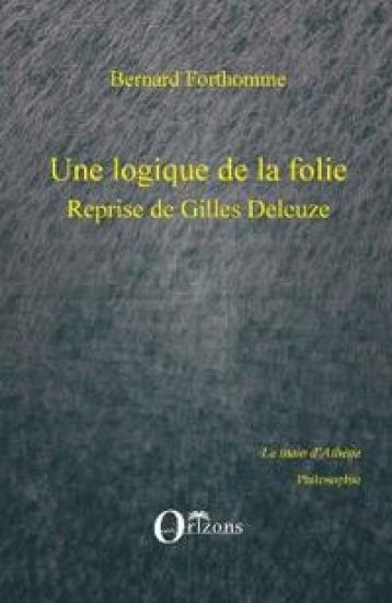 Une logique de la folie