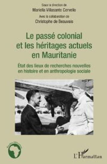 Le passé colonial et les héritages actuels en Mauritanie