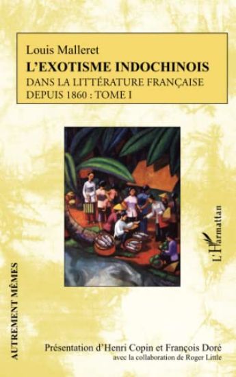 L'exostisme indochinois dans la littérature française