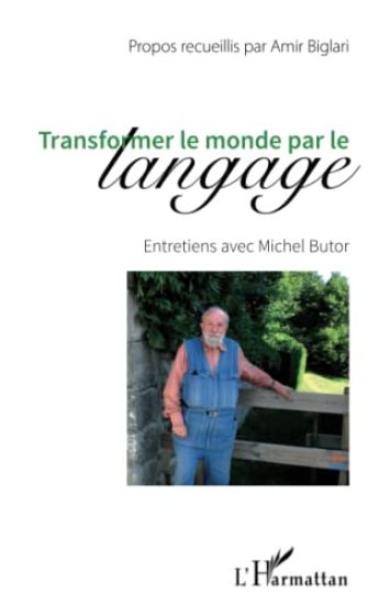 Transformer le monde par le langage