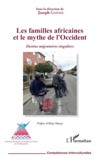 Les familles africaines et le mythe de l'Occident