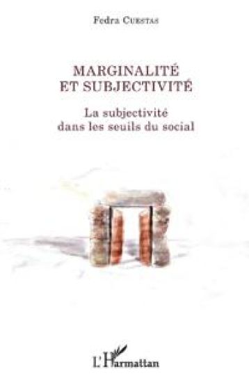 Marginalité et subjectivité