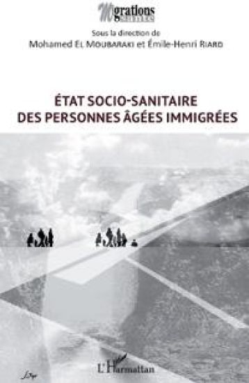 État socio-sanitaire des personnes âgées immigrées