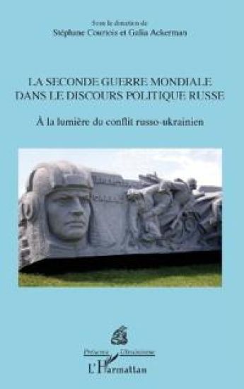 La Seconde Guerre mondiale dans le discours politique russe