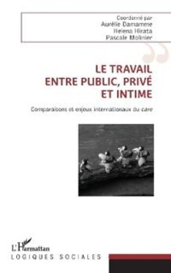 Le travail, entre public, privé et intime