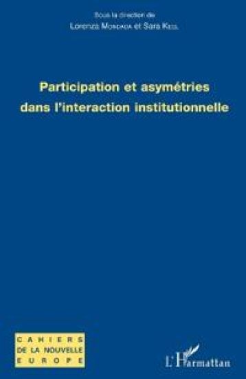Participation et asymétries dans l'interaction institutionnelle