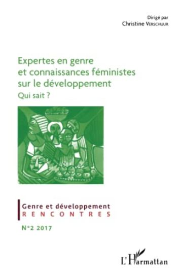 Expertes en genre et connaissances féministes sur le développement