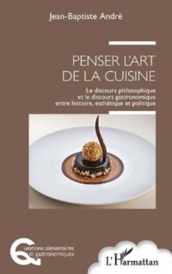 Penser l'art de la cuisine