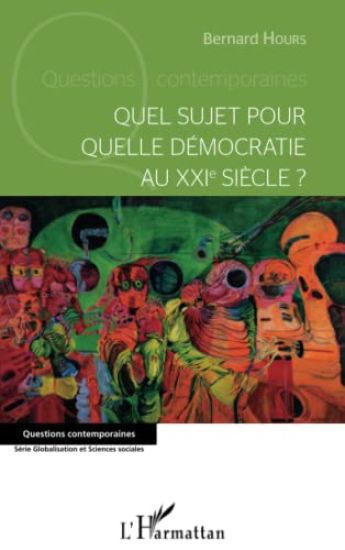 Quel sujet pour quelle démocratie au XXIème siècle?