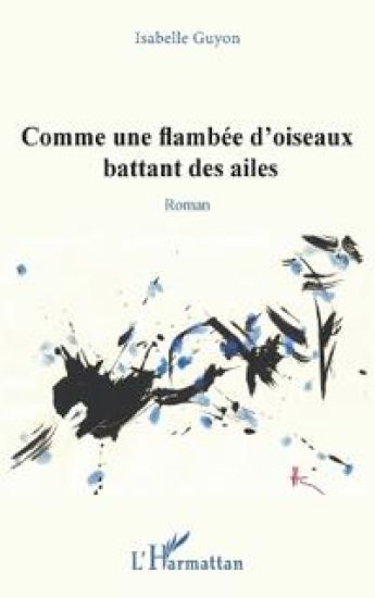 Comme une flambée d'oiseaux battant des ailes