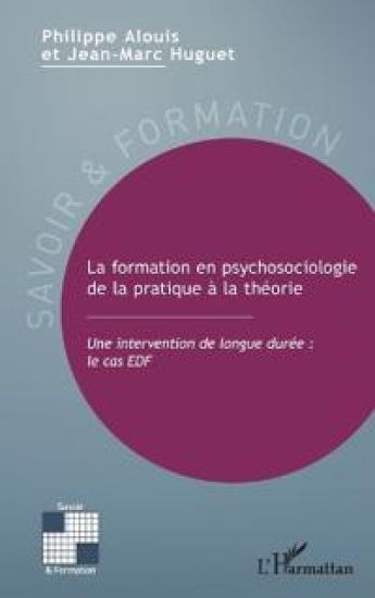La formation en psychosociologie de la pratique à la théorie