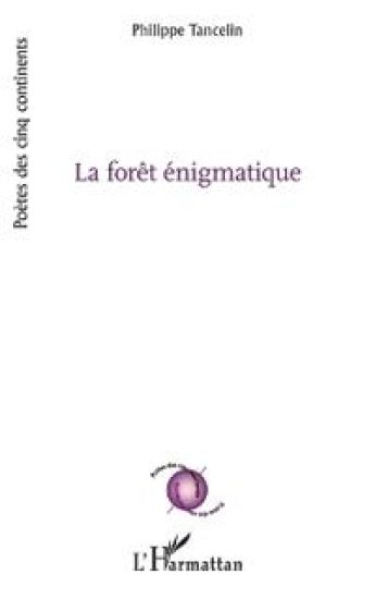 La forêt énigmatique
