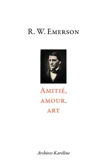 Amitié, Amour, Art