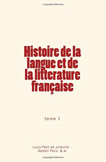 Histoire de la langue et de la litterature française