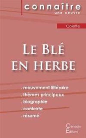 Fiche de lecture Le Blé en herbe de Colette (Analyse littéraire de référence et résumé complet)