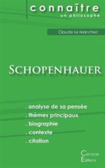 Comprendre Schopenhauer (analyse complète de sa pensée)