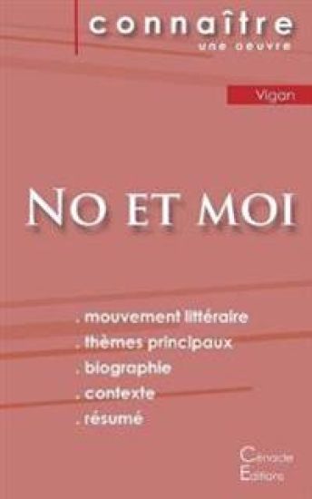 Fiche de lecture No et moi de Delphine de Vigan (analyse littéraire de référence et résumé complet)