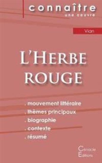 Fiche de lecture L'Herbe rouge (Analyse littéraire de référence et résumé complet)