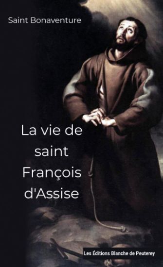 La vie de saint François d'Assise