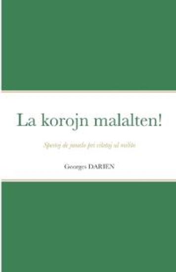 La korojn malalten!